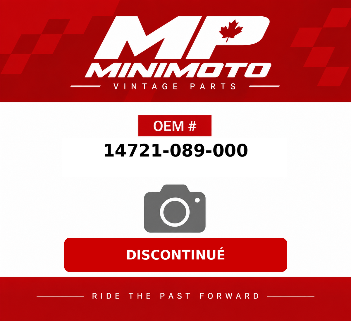 MP MiniMoto — OEM P/N 14721-089-000 — DISCONTINUÉ