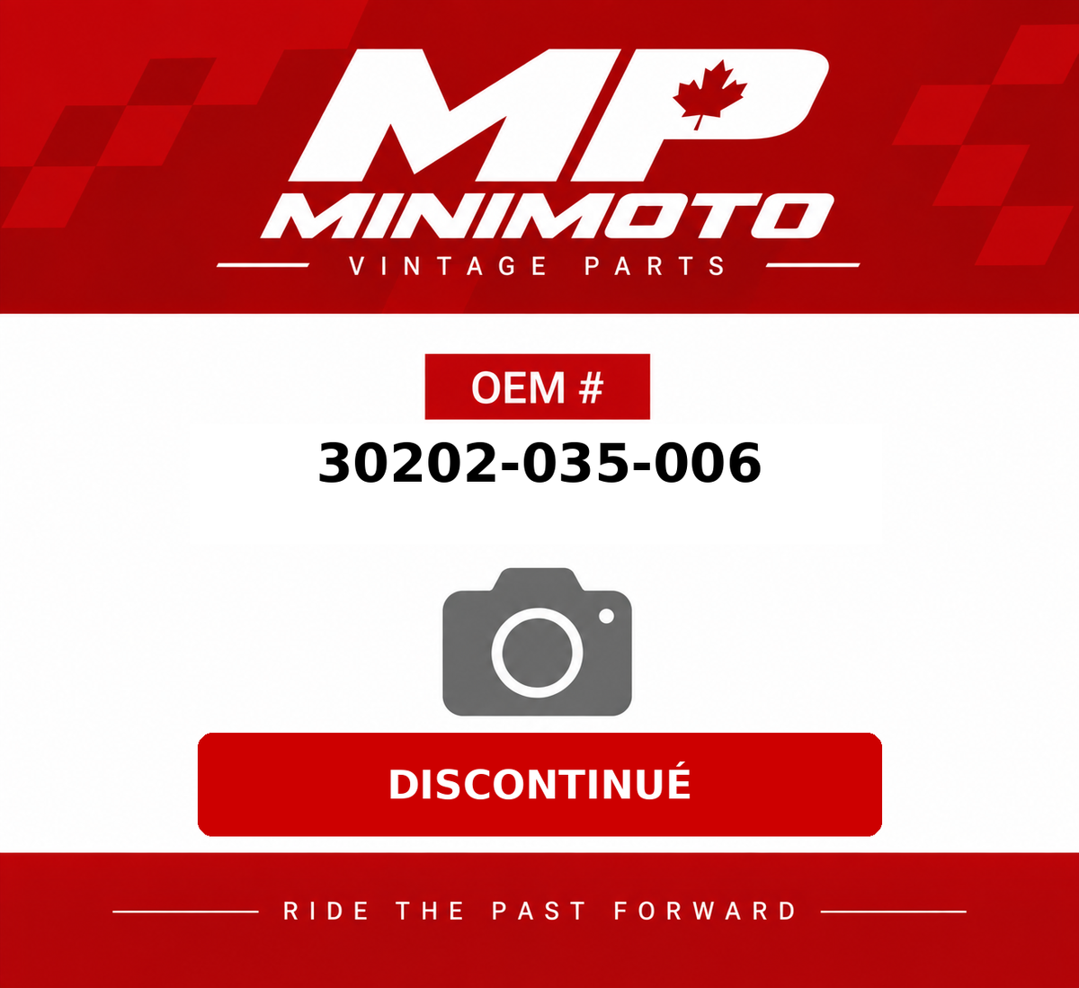 MP MiniMoto — OEM P/N 30202-035-006 — DISCONTINUÉ
